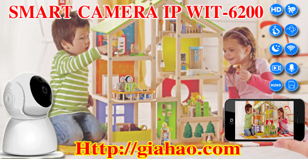 Camera IP không dây thông minh WIT-6200 xoay 360 độ của công ty Tin Học Gia Hào