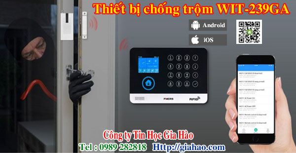 Thiết bị chống trộm dùng App điện thoại WIT 239GA của công ty Tin Học Gia Hào